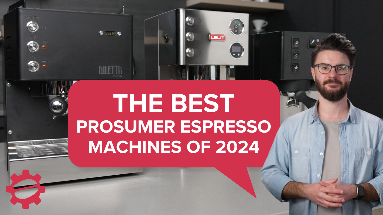 Best Prosumer Espresso Machines of 2024