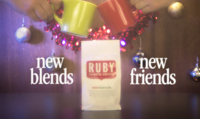 12 Days of Coffee: Ruby Coffee Roasters - Cheers Holiday Blend