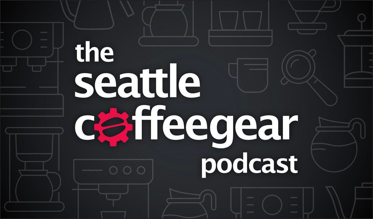 Episode 28 - Coffee History - Seattle Coffee Gear