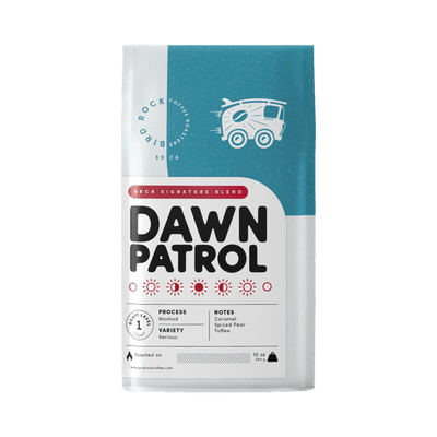 Bird Rock Coffee Roaster - Dawn Patrol
