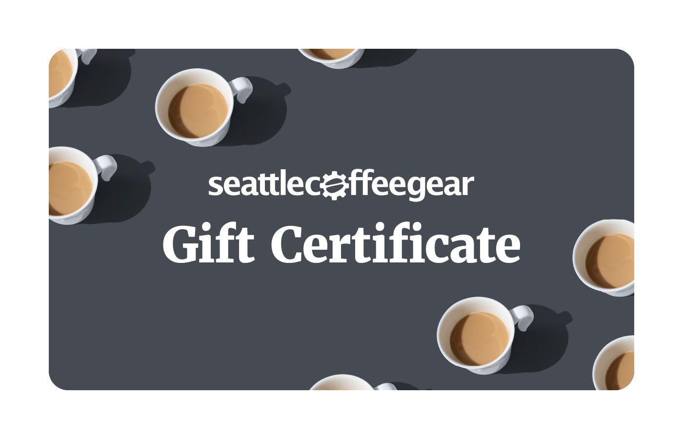 Seattle Coffee Gear Gift Certificate