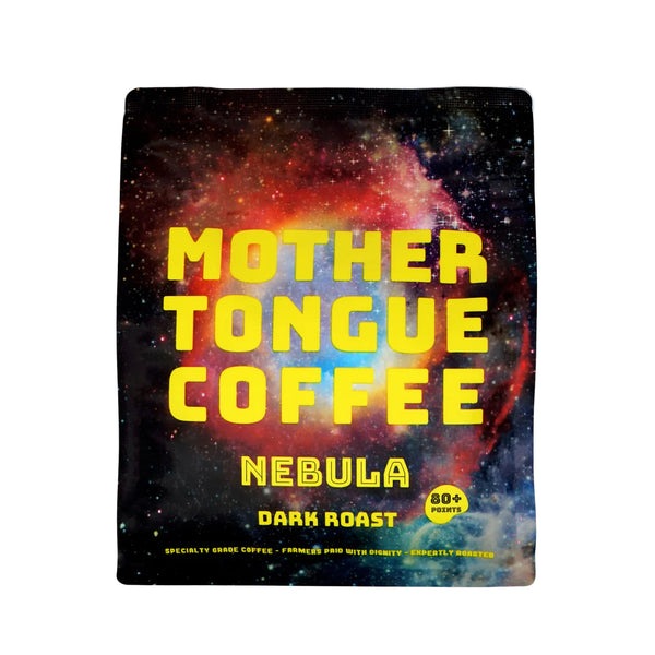 Mother Tongue Coffee - Nebula Dark Roast